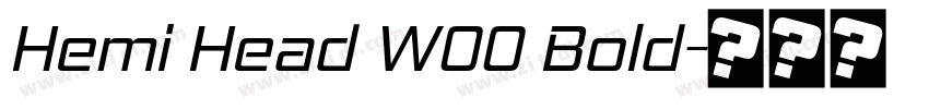 Hemi Head W00 Bold字体转换